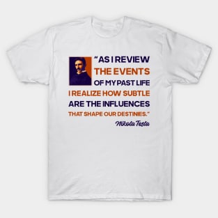 Inventor philosophy quote, quotes by Nikola Tesla T-Shirt